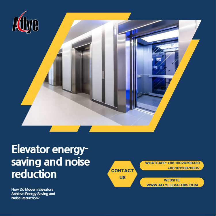 How Do Modern Elevators Achieve Energy Saving and Noise Reduction?
