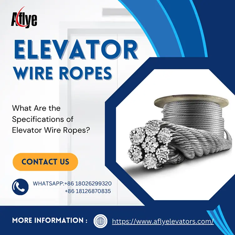 What Are the Specifications of Elevator Wire Ropes?