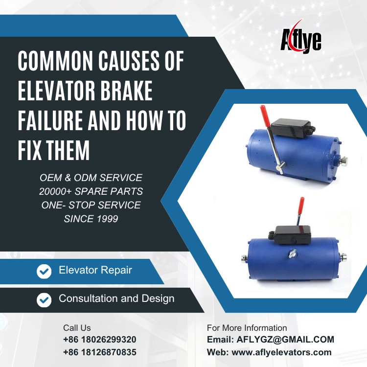 Common Causes of Elevator Brake Failure and How to Fix Them