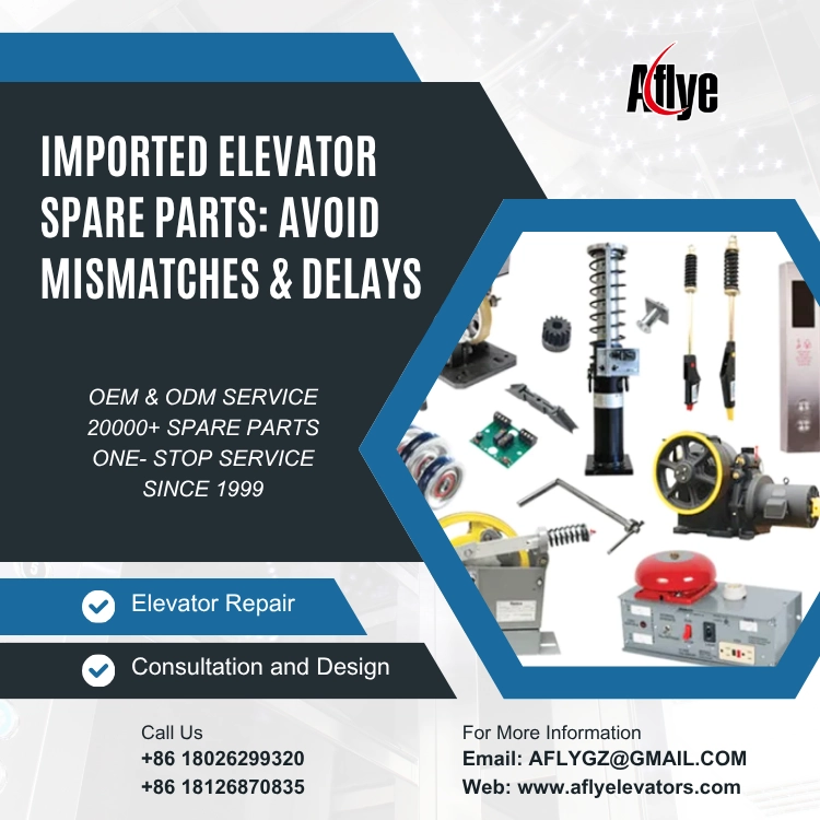 Imported Elevator Spare Parts: Avoid Mismatches & Delays