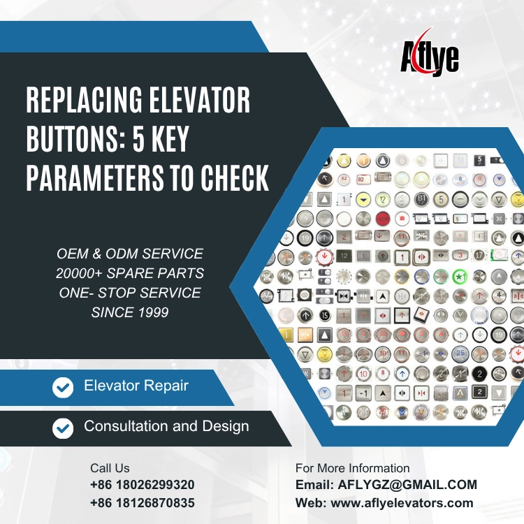 Replacing Elevator Buttons: 5 Key Parameters to Check