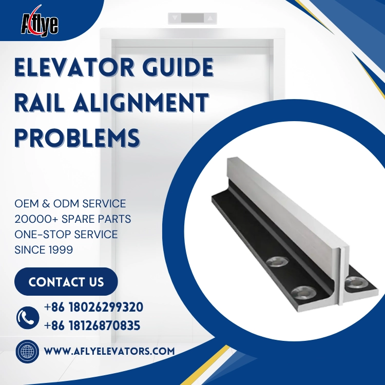 Elevator Guide Rail Alignment Problems