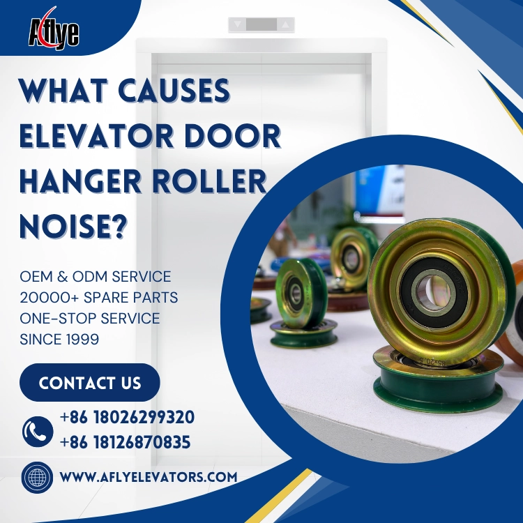 What Causes Elevator Door Hanger Roller Noise?